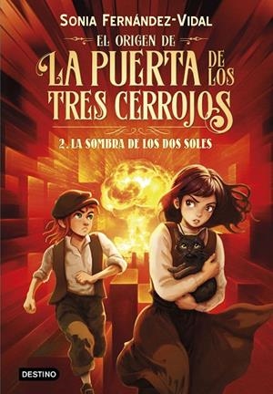 ORIGEN DE LA PUERTA DE LOS TRES CERROJOS 02, EL. LA SOMBRA DE LOS DOS SOLES | 9788408316503 | FERNÁNDEZ-VIDAL, SÓNIA