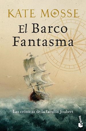 BARCO FANTASMA, EL (LAS CRÓNICAS DE LA FAMILIA JOUBERT 3) | 9788408317302 | MOSSE, KATE