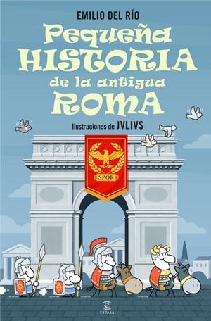 PEQUEÑA HISTORIA DE LA ANTIGUA ROMA | 9788467080476 | RÍO, EMILIO DEL