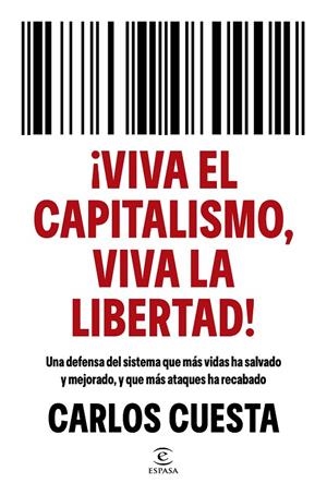VIVA EL CAPITALISMO, VIVA LA LIBERTAD! | 9788467080902 | CUESTA, CARLOS