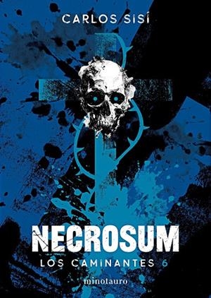 CAMINANTES 06, LOS. NECROSUM | 9788445021415 | SISÍ, CARLOS