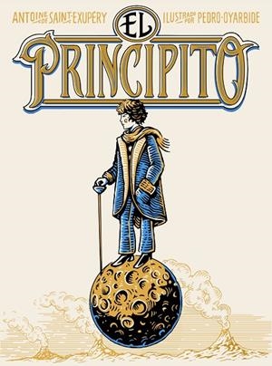 PRINCIPITO, EL (EDICIÓN RÚSTICA) | 9791387761622 | SAINT-EXUPÉRY, ANTOINE DE/OYARBIDE, PEDRO