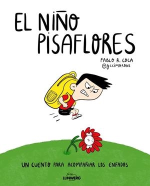 NIÑO PISAFLORES, EL | 9791387761653 | PABLO R. COCA (@OCCIMORONS)