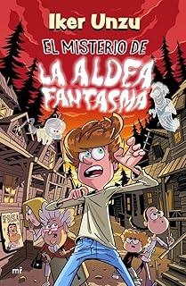 MISTERIO DE LA ALDEA FANTASMA, EL | 9788427054981 | UNZU, IKER