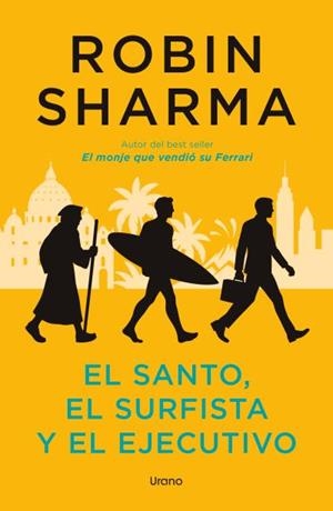 SANTO, EL SURFISTA Y EL EJECUTIVO, EL | 9791387662288 | SHARMA, ROBIN