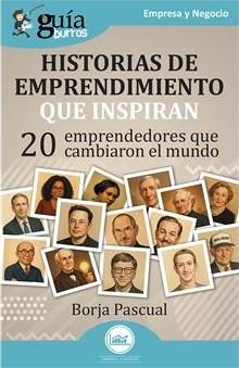 GUÍABURROS : HISTORIAS DE EMPRENDIMIENTO QUE INSPIRAN | 9791387539818 | PASCUAL, BORJA