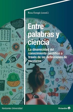 ENTRE PALABRAS Y CIENCIA | 9788410792005 | ESTOPÀ, ROSA