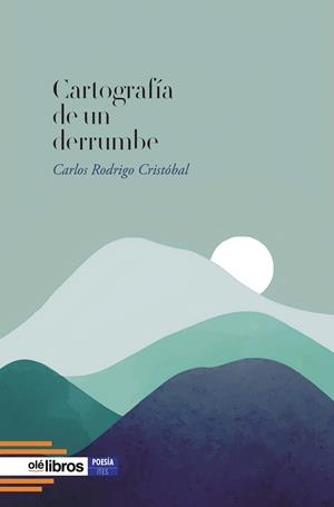 CARTOGRAFÍA DE UN DERRUMBE | 9791387951481 | RODRIGO CRISTÓBAL, CARLOS
