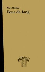 PEUS DE FANG | 9788494096457 | MASDEU, MARC