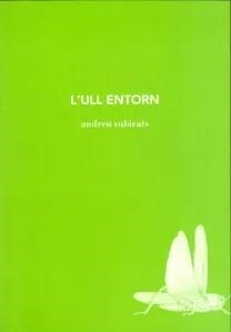ULL A L'ENTORN, L' | 9788493376277 | SUBIRATS ALEIXANDRI, ANDREU