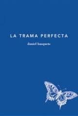 TRAMA PERFECTA, LA | 9788493539177 | BUSQUETS CORBERA, DANIEL