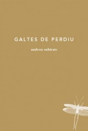 GALTES DE PERDIU | 9788493963224 | SUBIRATS ALEIXANDRI, ANDREU