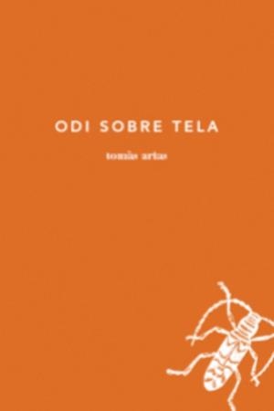 ODI SOBRE TELA | 9788493797690 | ARIAS SOLER, TOMÀS