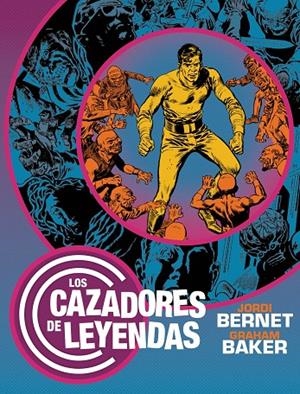 CAZADORES DE LEYENDAS | 9791388074110 | BERNET, JORDI / BAKER, GRAHAM