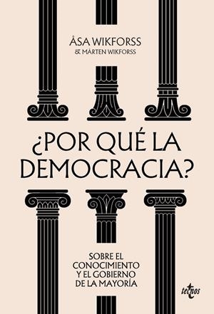 POR QUÉ LA DEMOCRACIA? | 9788430994113 | WIKFORSS, ÅSA