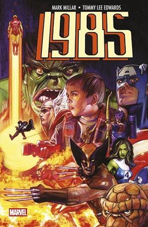 MARVEL ESSENTIALS : 1985 | 9791370135508 | MILLAR, MARK / LEE EDWARDS, TOMMY