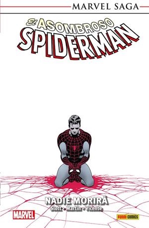MARVEL SAGA. EL ASOMBROSO SPIDERMAN 32 : NADIE MORIRA | 9791370135676 | MARTIN, MARCOS / SLOTT, DAN