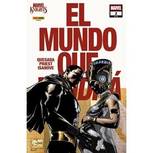 MARVEL KNIGHTS : EL MUNDO QUE VENDRÁ 02 | 9791370135058 | PRIEST, CHRISTOPHER / QUESADA, JOE
