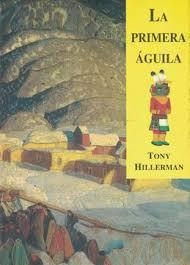 PRIMERA AGUILA | 9788476518465 | HILLERMAN, TONY