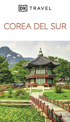COREA DEL SUR : GUÍAS VISUALES [2026] | 9780241806838 | DK