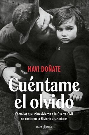 CUÉNTAME EL OLVIDO | 9788401037375 | DOÑATE, MAVI