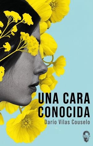 CARA CONOCIDA, UNA (EDICIÓN REVISADA) | 9791399063417 | VILAS, DARIO