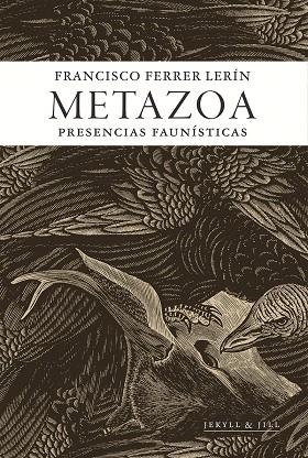 METAZOA | 9788412710083 | FERRER LERIN, FRANCISCO