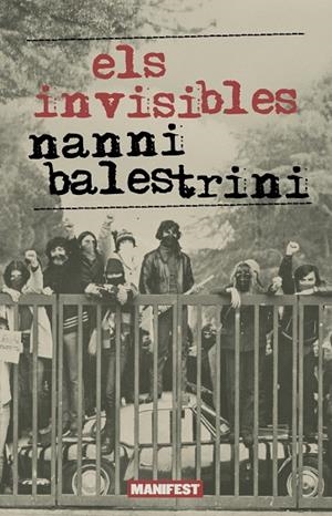 INVISIBLES, ELS | 9791387872267 | BALESTRINI, NANNI