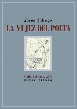 VEJEZ DEL POETA, LA | 9791387939595 | SALVAGO, JAVIER