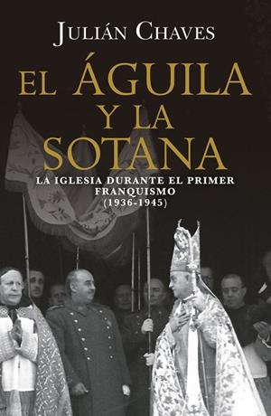 ÁGUILA Y LA SOTANA, EL | 9791387592776 | CHAVES, JULIAN