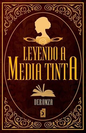 LEYENDO A MEDIA TINTA | 9791387621285 | DEROMZA
