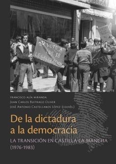 DE LA DICTADURA A LA DEMOCRACIA | 9791370330569 | ALÍA MIRANDA, FRANCISCO / BUITRAGO OLIVER, JUAN CARLOS