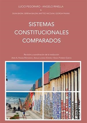 SISTEMAS CONSTITUCIONALES COMPARADOS | 9791370068851 | PEGORARO, LUCIO / RINELLA, ANGELO / BAGNI, SILVIA / BALDIN, SERENA / NICOLINI, MATTEO