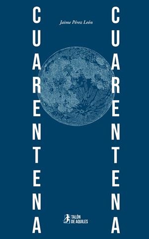 CUARENTENA | 9791388043307 | PÉREZ LEÓN, JAIME