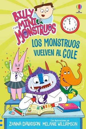 BILLY Y LOS MINI MONSTRUOS 16. LOS MONSTRUOS VUELVEN AL COLE | 9781836067511 | DAVIDSON, ZANNA