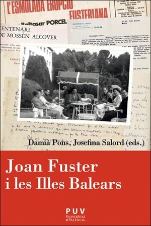 JOAN FUSTER I LES ILLES BALEARS | 9788411186544 | VARIOS AUTORES