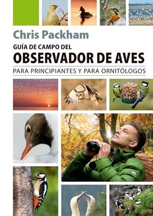 GUÍA DE CAMPO DEL OBSERVADOR DE AVES | 9788428217996 | PACKHAM, CHRIS