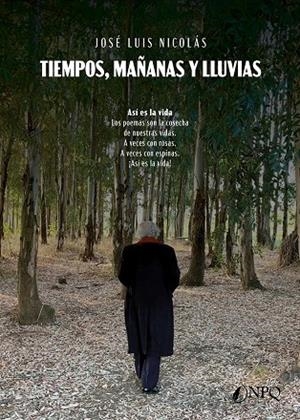 TIEMPOS, MAÑANAS Y LLUVIAS | 9788410453494 | NICOLÁS, JOSÉ LUIS
