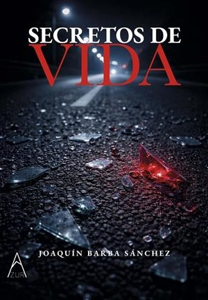 SECRETOS DE VIDA | 9791387657901 | BARBA SANCHEZ, JOAQUIN