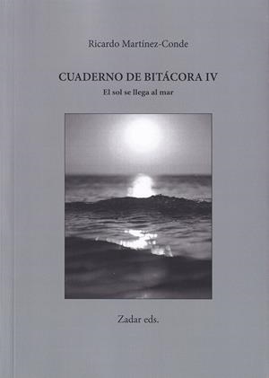 CUADERNO DE BITACORA IV | 9791399012767 | MARTINEZ-CONDE, RICARDO