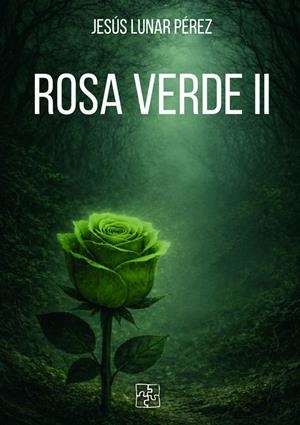 ROSA VERDE II | 9791387681388 | LUNAR PEREZ, JESUS
