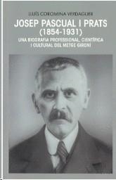 JOSEP PASCUAL I PRATS (1854-1931) | 9788484963363 | COROMINA VERDAGUER, LLUÍS