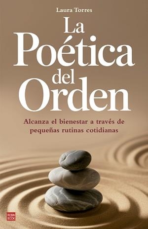 POÉTICA DEL ORDEN, LA | 9788499177663 | TORRES, LAURA