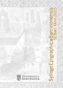 SYLLOGE EPIGRAPHICA BARCINONENSIS, XXIII (2025) | 9788412891140