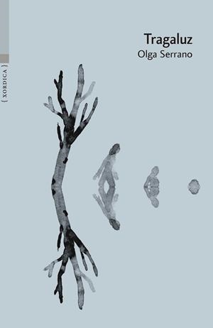 TRAGALUZ | 9788416461752 | SERRANO, OLGA