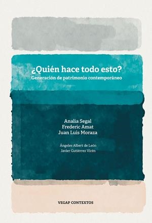 QUIÉN HACE TODO ESTO? | 9791399112252 | ALBERT DE LEÓN, ÁNGELES / AMAT, FREDERIC / GUTIÉRREZ VICÉN, JAVI