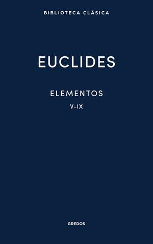 ELEMENTOS V-IX | 9791387896232 | EUCLIDES