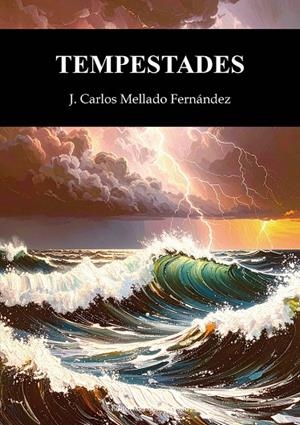 TEMPESTADES | 9791387806330 | MELLADO FERNÁNDEZ, J. CARLOS