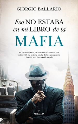 ESO NO ESTABA EN MI LIBRO DE LA MAFIA | 9791370202378 | BALLARIO, GIORGIO