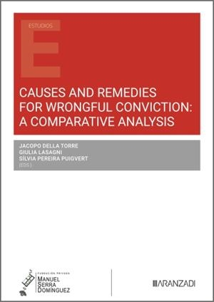 CAUSES AND REMEDIES FOR WRONGFUL CONVICTION: A COMPARATIVE ANALYSIS | 9788410856950 | DELLA TORRE, JACOPO / LASAGNI, GIULIA / PEREIRA, SILVIA